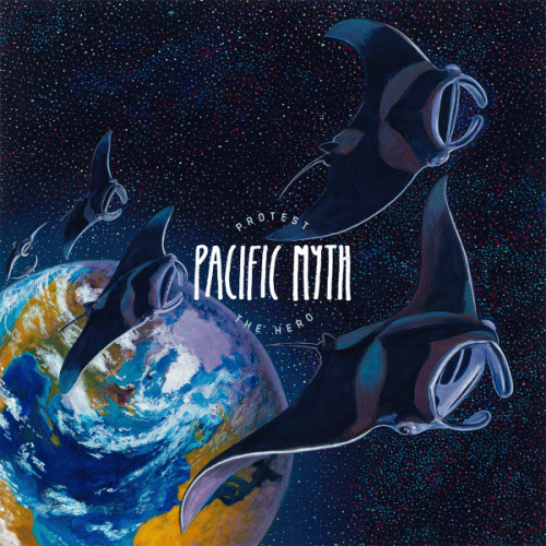 Protest The Hero : Pacific Myth (Deluxe Edition)